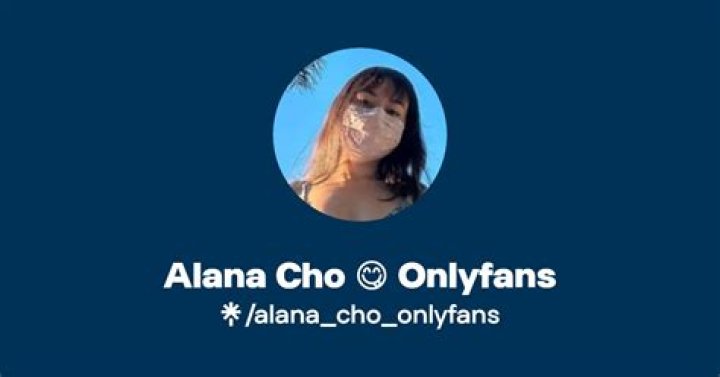 Alana Cho Cum