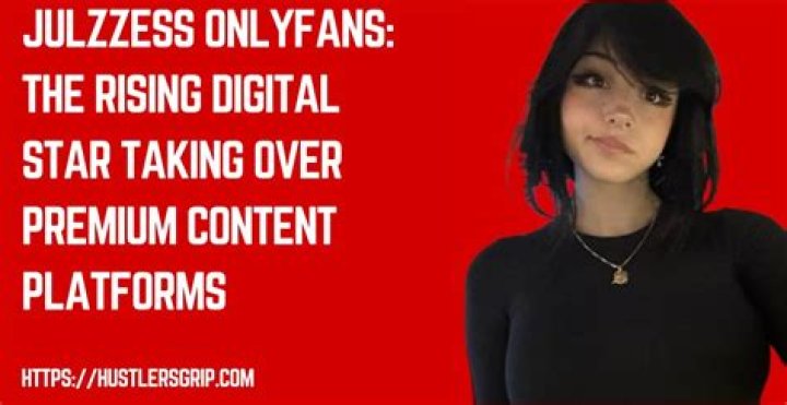 Julzzess Leaked: Exploring the Content and Community Around a Popular Creator