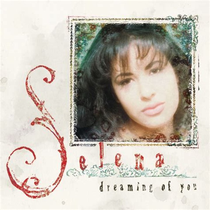 Selena Quintanilla Dreaming of You: The Story Behind Her Timeless Hit