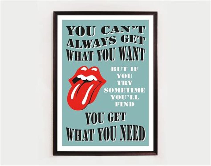 What 'You Can't Always Get What You Want' by The Rolling Stones Really Means for Your Life